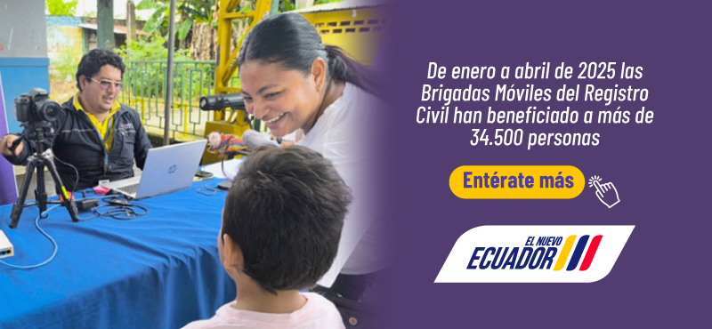 BOLETÍN: De enero a abril de 2025 las Brigadas Móviles del Registro Civil han beneficiado a más de 34.500 personas